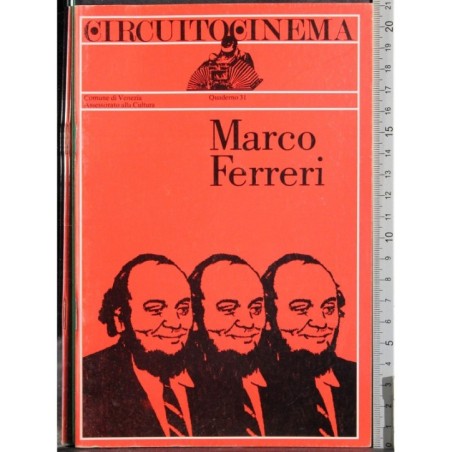 Circuito Cinema. Marco Ferreri