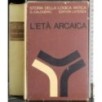 Storia della logica antica I. L'età antica