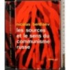 Les sources et le sens du communisme russe