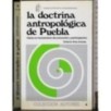 La doctrina antropologica de Puebla