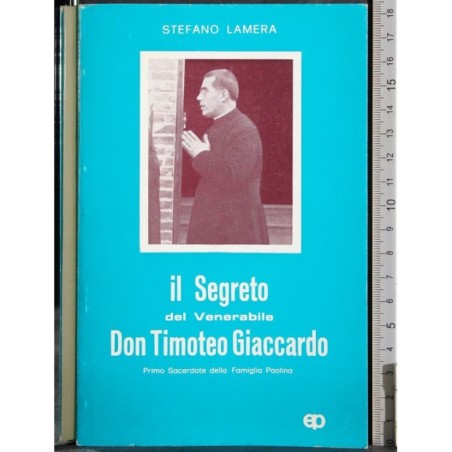 Il segreto del venerabile Don Timoteo Giaccardo