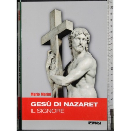 Gesù di Nazaret. Il Signore