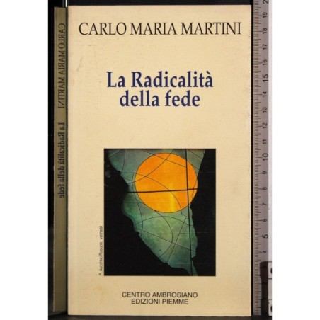 La radicalità della fede