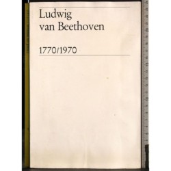 Ludwig van Beethoven 1770/1970