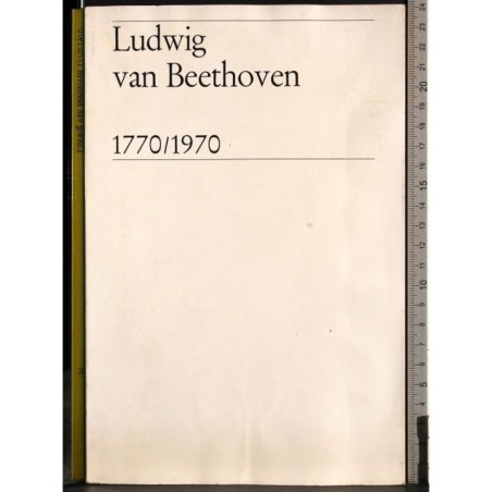 Ludwig van Beethoven 1770/1970