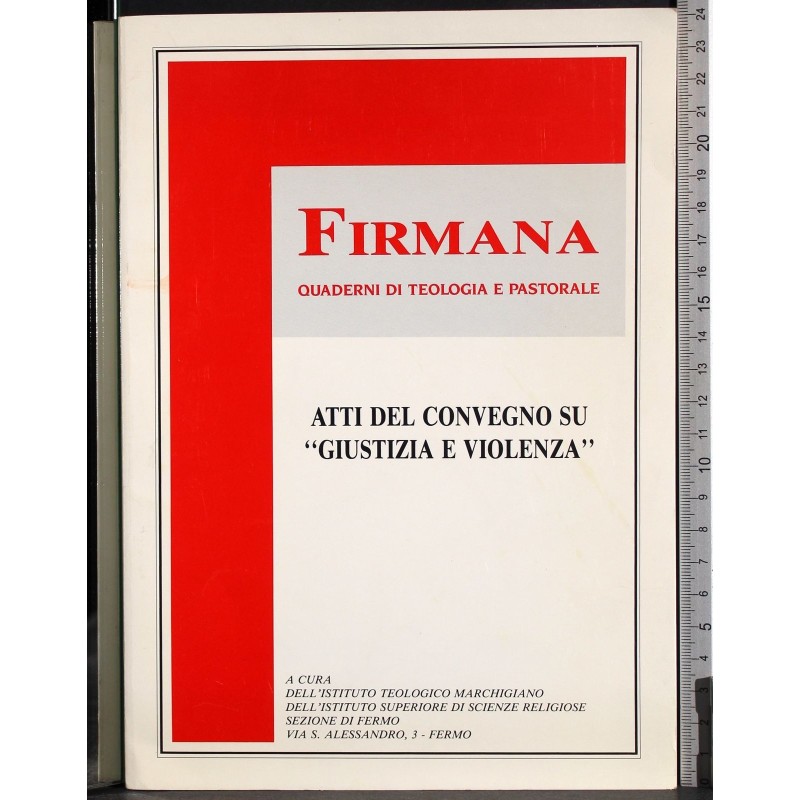 Firmana. Atti convegno giustizia e violenza