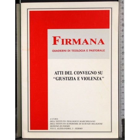Firmana. Atti convegno giustizia e violenza