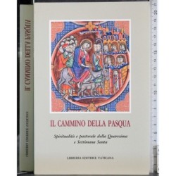 Il cammino della Pasqua