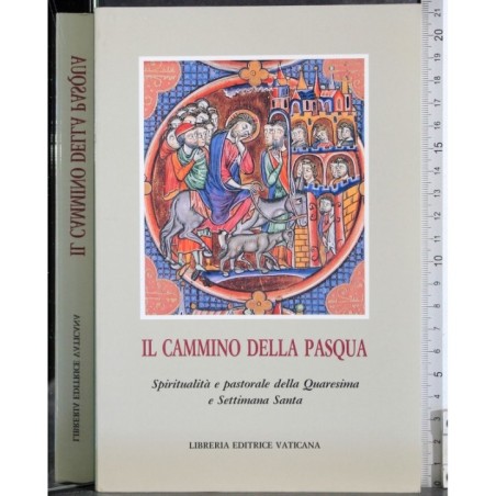 Il cammino della Pasqua