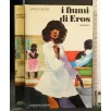 I FIUMI DI EROS