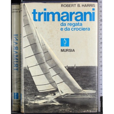 Trimarani da regata e da crociera