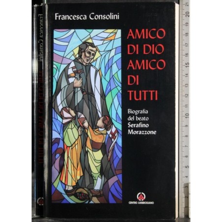 Amico di Dio amico di tutti