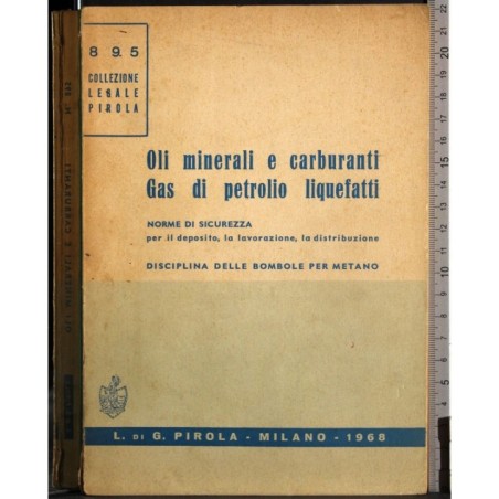 Oli minerali e carburanti Gas di petrolio liquefatti