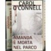 Amanda è morta nel parco
