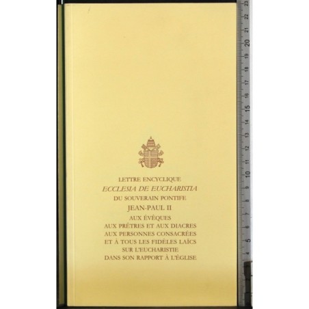 Lettre encyclique. Ecclesia de eucharistia