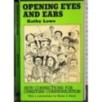 Opening eyes and ears