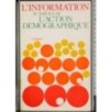 L'information service de l'action demographique