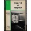 Liberte et respect