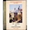Le livre du centenaire