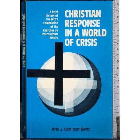 Christian response in a world of crisis