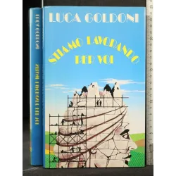 STIAMO LAVORANDO PER VOI