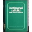 I settimanali cattolici della diocesi italiane