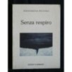 SENZA RESPIRO
