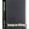 Theologie der hoffnung