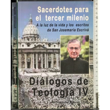 Dialogos de Teologia IV. Sacerdotes para el tercer milenio