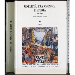 Cinecità tra cronaca e storia II. I film