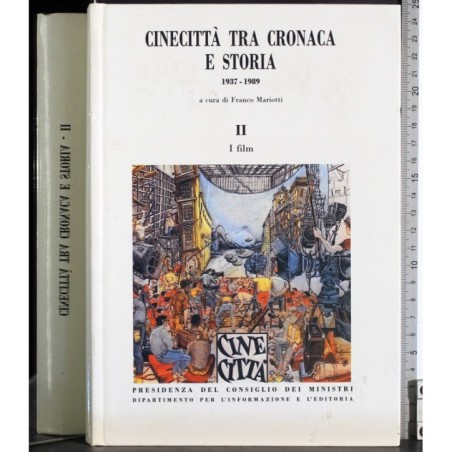 Cinecità tra cronaca e storia II. I film