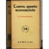 L'uomo questo wsconosciuto