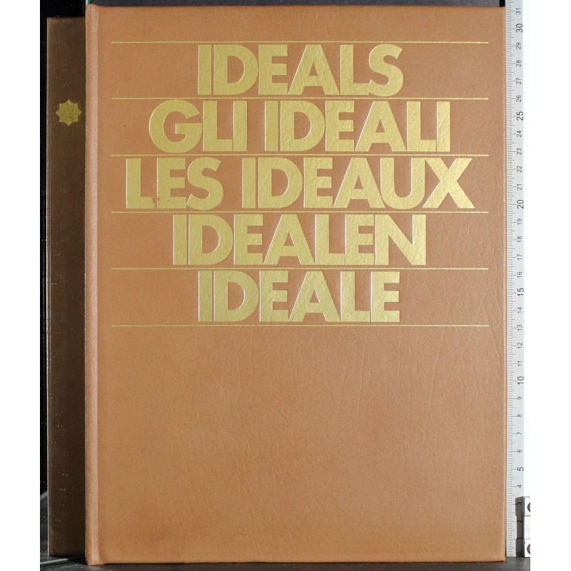 Ideals.Gli ideali.Les ideaux.Idealen.Ideale