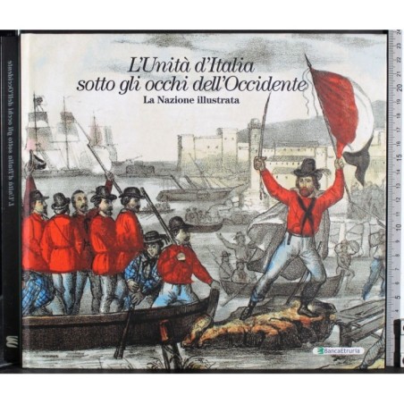 L'unità d'Italia sotto gli occhi dell'Occidente