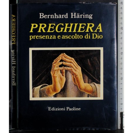 Preghiera presenza e ascolto di Dio