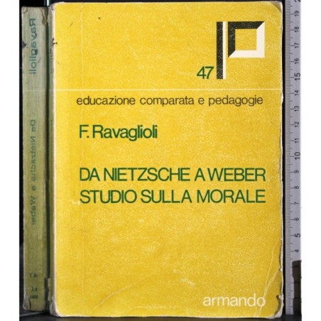 Da nietzsche a Weber Studio sulla morale