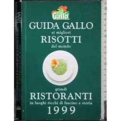 Guida gallo ai miglio risotti del mondo grandi ristoranti