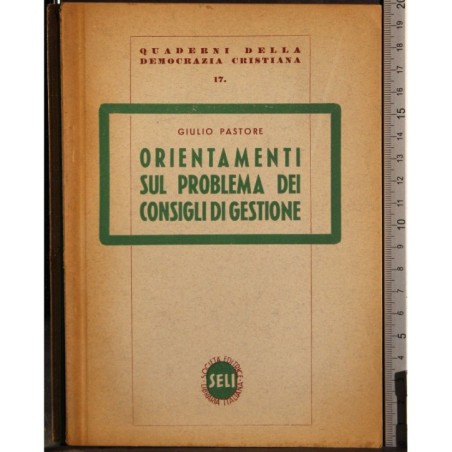 Orientamenti sul problema dei consigli di gestione