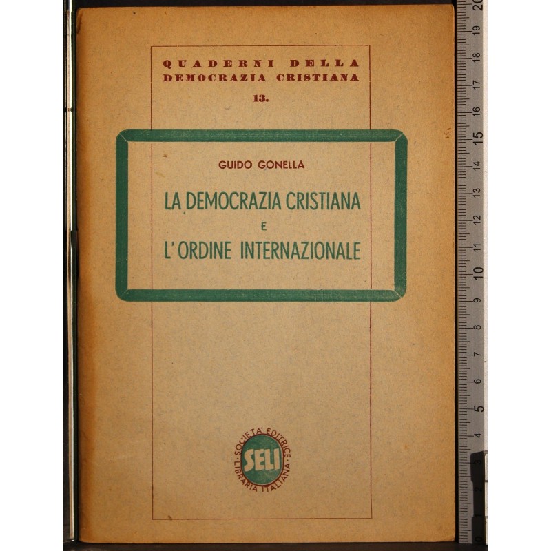 La democrazia cristiana e l'ordine internazionale