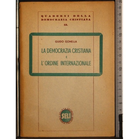 La democrazia cristiana e l'ordine internazionale