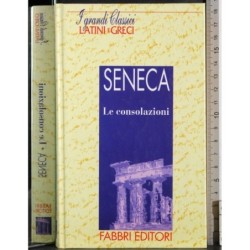 Seneca. Le consolazioni