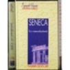 Seneca. Le consolazioni