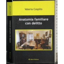 Anatomia familiare con delitto