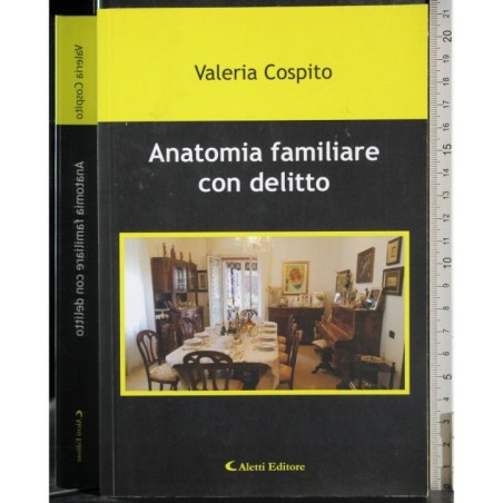 Anatomia familiare con delitto