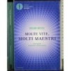 Molte vite, molti maestri