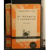 MI INFANCIA Y JUVENTUD