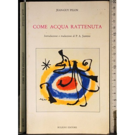 Come acqua rattenuta