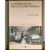 La formazione della classe operaia
