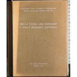 Per la tutela del paesaggio e della bellezze naturali