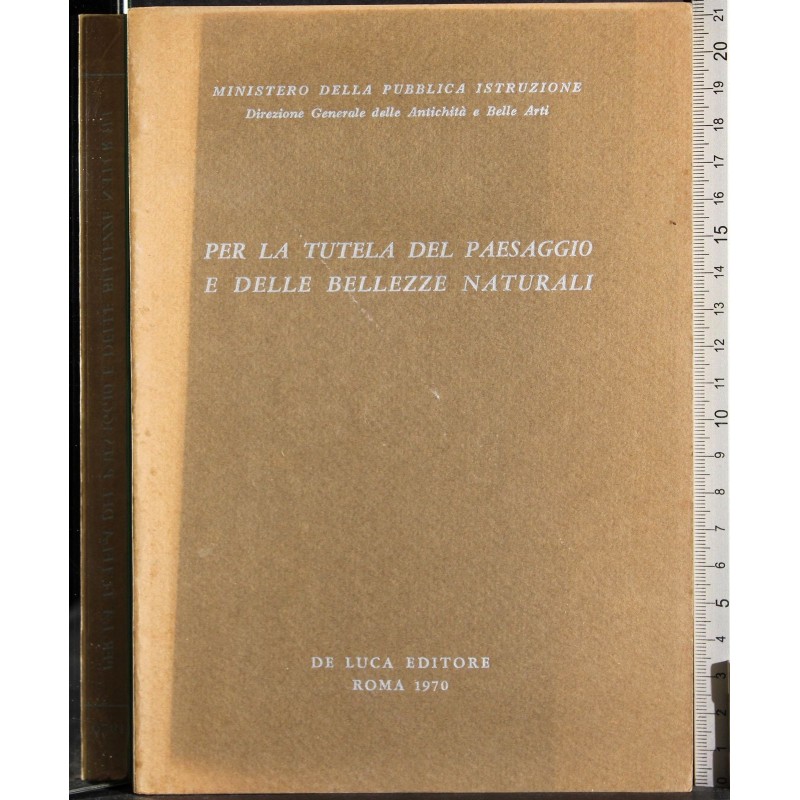 Per la tutela del paesaggio e della bellezze naturali
